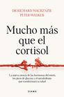 MUCHO MÁS QUE EL CORTISOL | 9788411192811 | MACKENZIE, DR. RICHARD ; WALKER, PETER