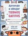 APRENDE A DIBUJAR TIERNOS GATITOS | 9789464991338 | KAY, VERA
