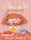 TINA I EN POP 2 : VULL LES MEVES DENTS! | 9788466150101 | VIDAL SAENZ, MIREIA ; BAQUERO FONT, ANNA