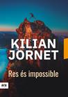 RES ES IMPOSSIBLE | 9788416915743 | JORNET, KILIAN