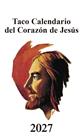 TACO CALENDARIO DEL CORAZÓN DE JESÚS 2027  CLÁSICO CON IMÁN | 9788427150560