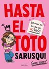 HASTA EL TOTO | 9791387809102 | LÓPEZ (SARUSQUI), SARA
