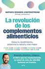 REVOLUCIÓN DE LOS COMPLEMENTOS ALIMENTICIOS, LA | 9788410396883 | BOUARFA (@NUTRASTREAM), MATHIEU