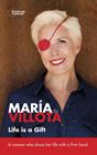LIFE IS A GIFT | 9788416429448 | VILLOTA, MARIA DE