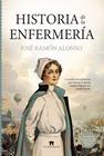 HISTORIA DE LA ENFERMERÍA | 9791387941093 | ALONSO, JOSÉ RAMÓN