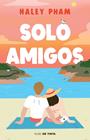 SOLO AMIGOS | 9788419514790 | PHAM, HALEY