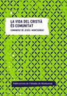 VIDA DEL CRISTIÀ ÉS COMUNITAT, LA | 9788491913146 | DIVERSOS AUTORS