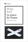 MARCA DE L'HOME, LA | 9788412425369 | ROTH, PHILIP