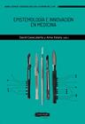 EPISTEMOLOGÍA E INNOVACIÓN EN MEDICINA | 9788417121419 | CASACUBERTA, DAVID ; ESTANY, ANNA