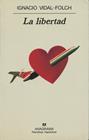 LIBERTAD, LA | 9788433910240 | VIDAL-FOLCH, IGNACIO
