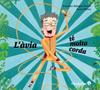 ÀVIA TÉ MOLTA CORDA, L' | 9788410793170 | BALAGUÉ PUXAN, FRANCESC