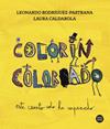 COLORÍN COLORADO | 9788408279303 | CALDAROLA, LAURA ; RODRÍGUEZ-PASTRANA CALDAROLA, LEONARDO