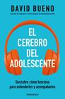 CEREBRO DEL ADOLESCENTE, EL | 9788466377911 | BUENO, DAVID
