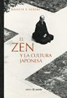 ZEN Y LA CULTURA JAPONESA, EL | 9788417419462 | SUZUKI, DAISETZ