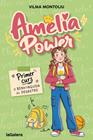AMÈLIA POWER 1 : PRIMER CURS O BENVINGUDA AL DESASTRE | 9788424678012 | MONTOLIU ESTEBAN, VILMA