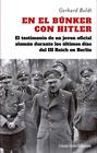 EN EL BÚNKER CON HITLER | 9791387799137 | GERHARD BOLDT