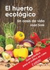 HUERTO ECOLÓGICO, EL | 9788418273407 | SOLÉ MERCADÉ, JOAN