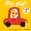 ¡PIP, PIIP! MI PRIMER LIBRO DE SONIDOS | 9788408293934 | BILLET, MARION