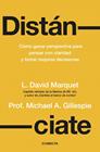 DISTÁNCIATE | 9788418053962 | MARQUET, LOUIS DAVID ; GILLESPIE, MICHAEL A.