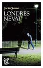 LONDRES NEVAT | 9788493660116 | LLAVINA, JORDI