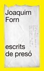 ESCRITS DE PRESO | 9788441232006 | FORN, QUIM