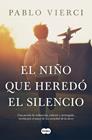 NIÑO QUE HEREDÓ EL SILENCIO, EL | 9791387512262 | VIERCI, PABLO