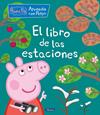 PEPPA PIG : LIBRO DE LAS ESTACIONES | 9788448852252 | HASBRO,/EONE,