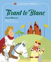 TIRANT LO BLANC | 9788413613727 | JORDI SOLÉ/MARTORELL, JOANOT ; CADAFALCH, LLUÍS
