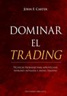 DOMINAR EL TRADING | 9788491117834 | CARTER, JOHN F.