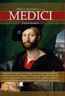 BREVE HISTORIA DE LOS MEDICI | 9788499676746 | ROMERO, ELADIO