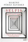 SELFIS, SATISFYERS, MASCOTAS Y ROBOTS | 9788423440344 | PÉREZ ÁLVAREZ, MARINO