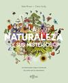 NATURALEZA Y SUS MISTERIOS, LA | 9788419262868 | BROWN, HELLEN ; SCULLY, CLAIRE