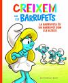 CREIXEM AMB ELS BARRUFETS 4 :  LA BARRUFETA ÉS UN BARRUFET COM ELS ALTRES | 9788419007254 | CULLIFORD, THIERRY ; CULLIFORD, FALZAR