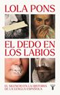 DEDO EN LOS LABIOS, EL | 9788430629275 | PONS RODRÍGUEZ, LOLA