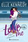 LOVE ME 2 : AMOR INESPERADO | 9788410425903 | KENNEDY, ELLE