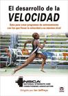 DESARROLLO DE LA VELOCIDAD, EL | 9788418655470 | NSCA ; JEFFREYS, IAN