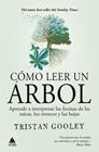 CÓMO LEER UN ÁRBOL | 9791388324062 | GOOLEY, TRISTAN