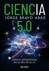 CIENCIA 5.0 | 9788436851502 | BRAVO ABAD, JORGE