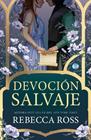 DEVOCIÓN SALVAJE | 9788410085879 | ROSS, REBECCA