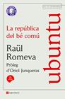 UBUNTU  LA REPUBLICA DEL BE COMU | 9788418197208 | ROMEVA, RAUL