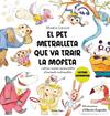 PET METRALLETA QUE VA TRAIR LA MOFETA, EL | 9788413897837 | LEACH, MARÍA ; EXPÓSITO, ALBERTO