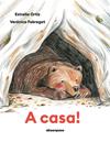 A CASA! | 9788410016583 | ORTIZ, ESTRELLA ; FABREGAT, VERÓNICA