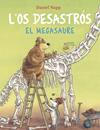 OS DESASTROS I EL MEGASAURE, L' | 9788424666620 | NAPP, DANIEL