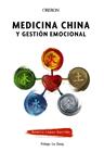 MEDICINA CHINA Y GESTION EMOCIONAL | 9788441542181 | LOPEZ, BEATRIZ