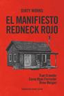 MANIFIESTO REDNECK ROJO, EL | 9788412112825 | CROWDER, TRAE; MORGAN, DREW; RYAN FORRESTER, COREY