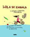 LOLA SE EMBALA Y OTROS CUENTOS TERRIBLES | 9788417383398 | VON BREDOW, WILFRIED