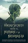 VÍNCULO SECRETO ENTRE EL HOMBRE Y LA NATURALEZA, EL | 9788491116905 | WOHLLEBEN, PETER