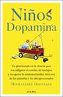 NIÑOS DOPAMINA | 9788411193474 | DOUCLEFF, MICHAELEEN