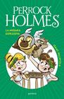 PERROCK HOLMES 21 : LA MUSAKA EXPLOSIVA | 9788410298910 | PALMIOLA, ISAAC