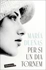 PER SI UN DIA TORNEM | 9791387802622 | DUEÑAS, MARÍA